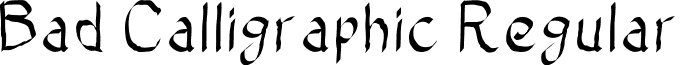 Bad Calligraphic Regular Bad_Calligraphic.otf