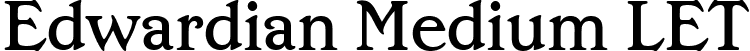 Edwardian Medium LET serif-romanedwardian-medium-let-regular.ttf