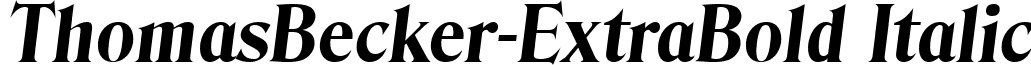 ThomasBecker-ExtraBold Italic thomasbecker-extrabolditalic.ttf