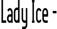 Lady Ice - LadyIce-Condensed.ttf