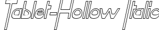 Tablet-Hollow Italic tablet-hollowitalic.ttf