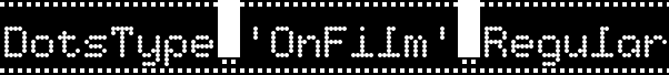DotsType 'OnFilm' Regular dotstype'onfilm'.ttf