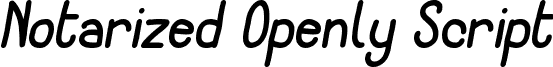 Notarized Openly Script Notarized Openly Script Oblique St.ttf