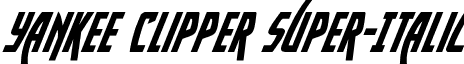 Yankee Clipper Super-Italic yankeeclippersuperital.ttf