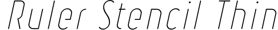 Ruler Stencil Thin Ruler Stencil Thin Italic.ttf