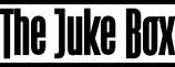 The Juke Box The_Juke_Box-FFP.otf