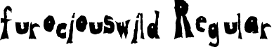 furociouswild Regular furocious_wild_font_by_Kepster.ttf