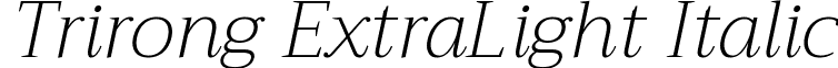 Trirong ExtraLight Italic Trirong-ExtraLightItalic.ttf