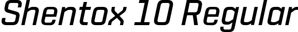 Shentox 10 Regular Shentox Medium Italic.ttf