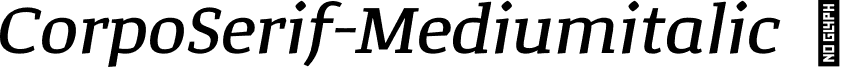 CorpoSerif-Mediumitalic   Corpo Serif Medium italic.otf