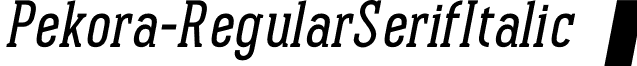 Pekora-RegularSerifItalic   Pekora Regular Serif Italic.otf