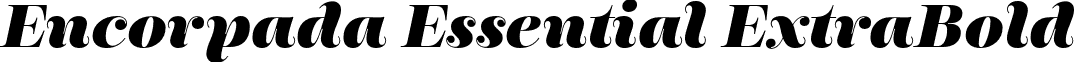 Encorpada Essential ExtraBold Encorpada Essential ExtraBold Italic.otf