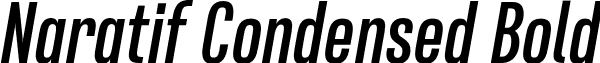 Naratif Condensed Bold Akufadhl - Naratif Condensed Bold Italic.otf