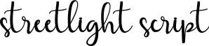 streetlight script Streetlight script.ttf