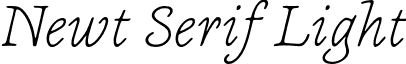 Newt Serif Light newt-serif.seriflight-italic.otf
