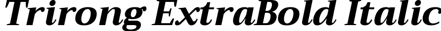 Trirong ExtraBold Italic Trirong-ExtraBoldItalic.ttf