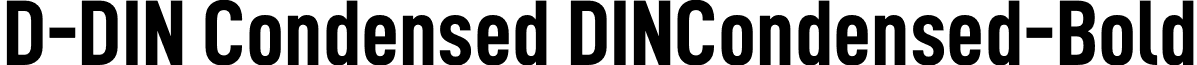 D-DIN Condensed DINCondensed-Bold d-din.condensed-bold.otf