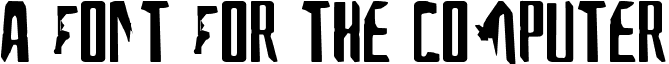 A Font For The Computer AFONFTCP.TTF