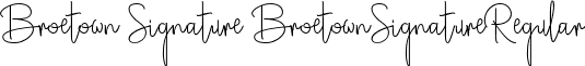 Broetown Signature BroetownSignatureRegular broetown-signature.broetownsignatureregular.ttf
