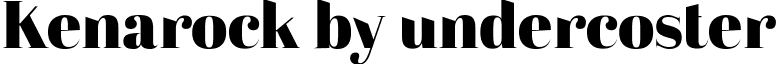Kenarock by undercoster kenarock-serif-font.ttf
