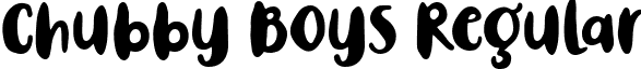 Chubby Boys Regular Chubby Boys Font by 7NTypes.otf