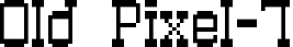 Old Pixel-7 old_pixel-7.ttf