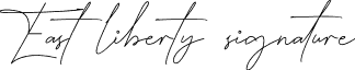 East liberty signature east-liberty-signature.ttf