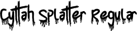 Cyttah Splatter Regular CyttahSplatter-4D8B.otf