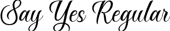 Say Yes Regular Say Yes Font by 7NTypes_D.otf