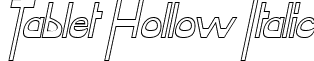 Tablet Hollow Italic Tablet-Hollow_Italic.ttf