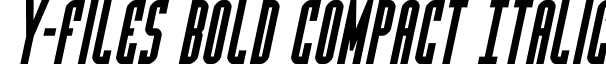 Y-Files Bold Compact Italic YFilesBoldCompactItalic-PKqVx.otf