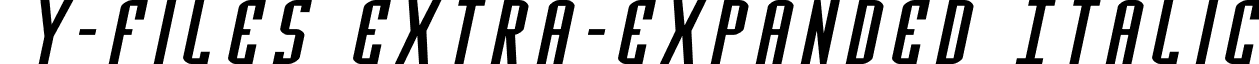Y-Files Extra-Expanded Italic YFilesExtraExpandedItalic-nRrv1.otf