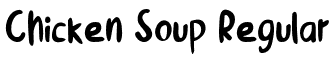 Chicken Soup Regular Chickensoup-VGWoB.otf