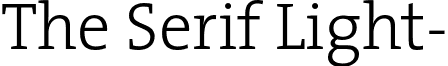 The Serif Light- TheSerifLight-Plain.otf