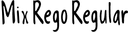 Mix Rego Regular Mix_Rego.otf