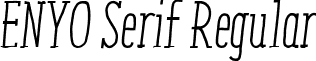 ENYO Serif Regular ENYO_Serif_regular_italic.ttf