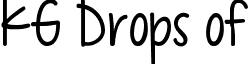 KG Drops of KGDropsofJupiter.ttf