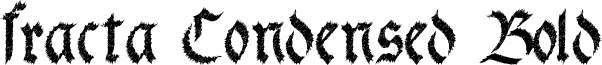 fracta Condensed Bold fractabolddistorted.ttf