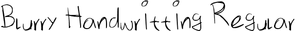 Blurry Handwritting Regular Font_02_by_WizardCellon.ttf