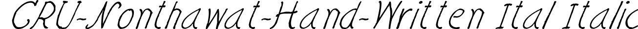 CRU-Nonthawat-Hand-Written Ital Italic CRU-Nonthawat-Hand-Written Italic.ttf