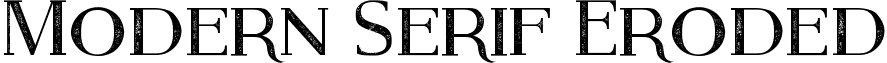 Modern Serif Eroded Modern Serif Eroded.ttf