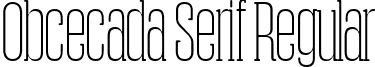 Obcecada Serif Regular obcecada-serif-FFP.ttf