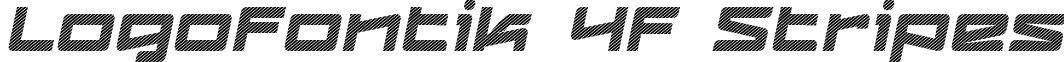 Logofontik 4F Stripes Logofontik 4F-Stripes Italic.otf