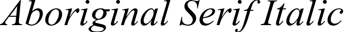 Aboriginal Serif Italic Aboriginal Serif ITALIC 939.ttf